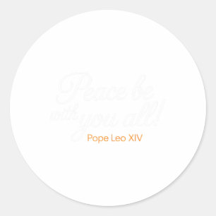 Pegatina Redonda Paz Sea Con Todos Ustedes Cita Del Papa Leo Xiv