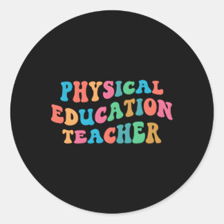 Pegatina Redonda Pe Physical Education Teacher Groove