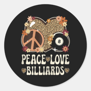 Pegatina Redonda Peace Love Billiards Lover Leopard Print Chica Cut