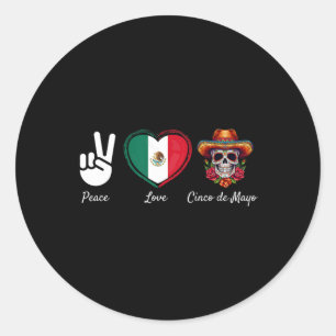 Pegatina Redonda Peace Love Cinco De Mayo Funny Mexicano