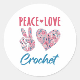 Pegatina Redonda Peace Love Crochet