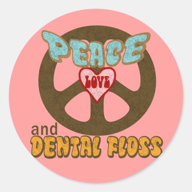 Pegatina Redonda Peace Love Dental Floss (Anverso)
