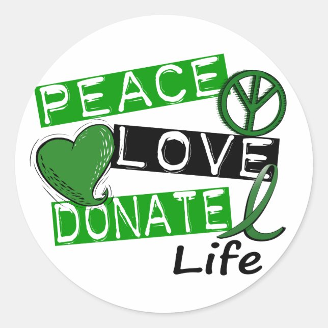 PEGATINA REDONDA PEACE LOVE DONATE LIFE (Anverso)