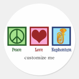 Pegatina Redonda Peace Love Euphonium Cute Personalizado