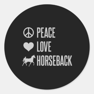 Pegatina Redonda Peace Love Horseback