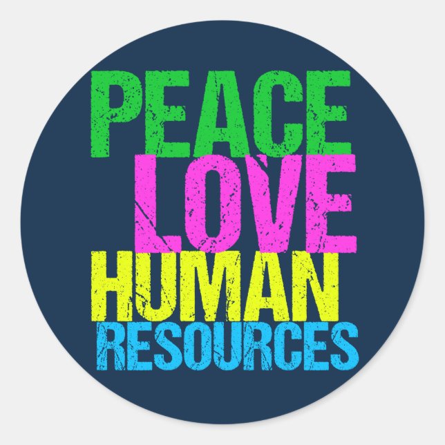 Pegatina Redonda Peace Love Human Resources Office Manager HR (Anverso)
