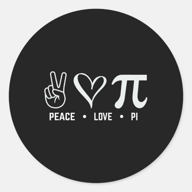 Pegatina Redonda Peace Love Pi Day Math Lover (Anverso)