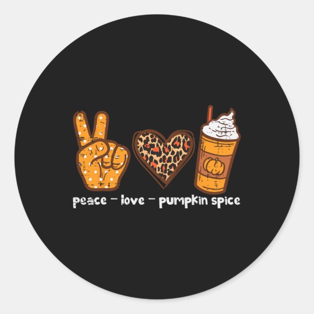 Pegatina Redonda Peace Love Pumpkin Spice Fun Otoño Temporada Otoño (Anverso)
