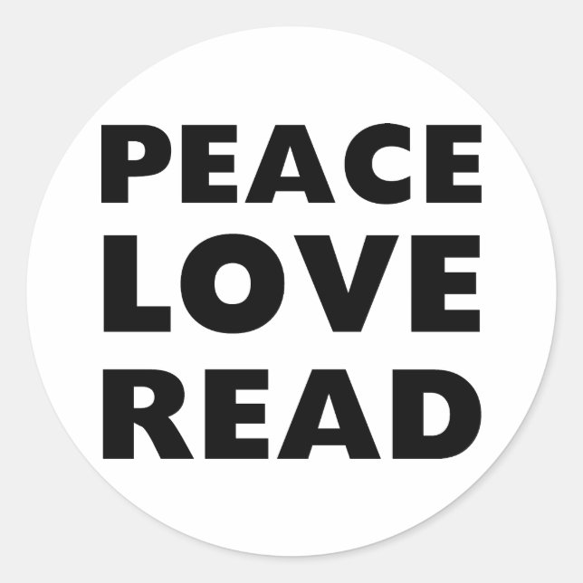 Pegatina Redonda Peace Love Read (Anverso)