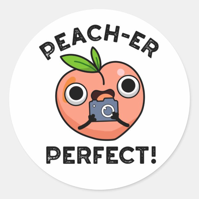 Pegatina Redonda Peach-er Perfect Funny Peach Pun (Anverso)