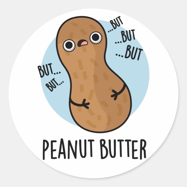 Pegatina Redonda Peanut Butter Funny Nut Pun (Anverso)