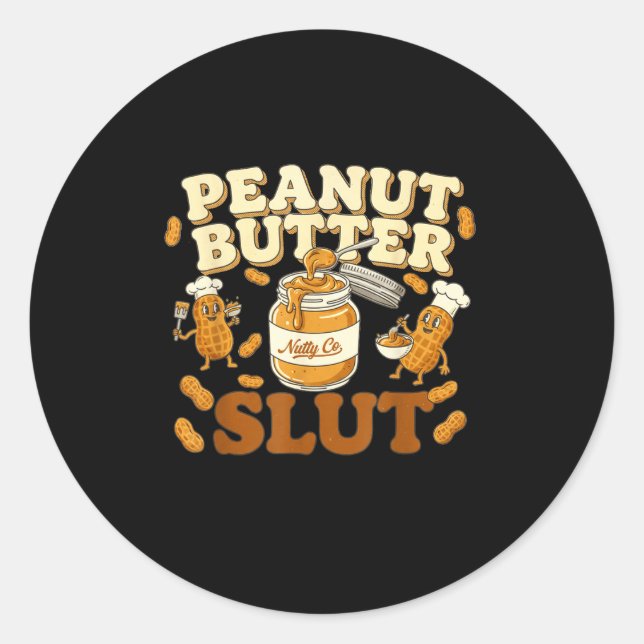 Pegatina Redonda Peanut Butter Funny Peanut Butter Lovers Apparel  (Anverso)