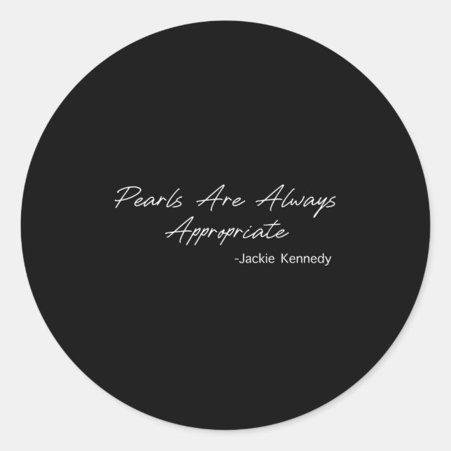 Pegatina Redonda Pearls Are Always Appropriate  (Anverso)