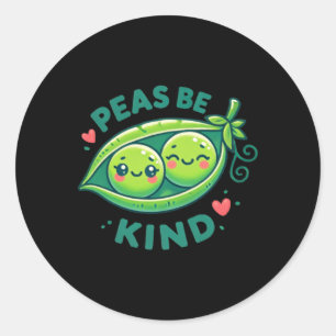 Pegatina Redonda Peas Be Kind - Funny Pea Pun
