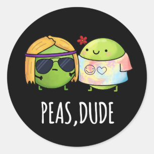 Pegatina Redonda Peas Dude Funny Hippie Pea Pun Dark BG