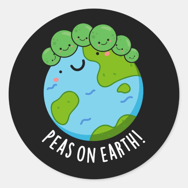 Pegatina Redonda Peas On Earth Funny Veggie Peace Pun Dark BG (Anverso)