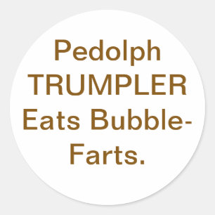 Pegatina Redonda Pedolph Trumpler Come Pedos Hankamer Artjunkhaus