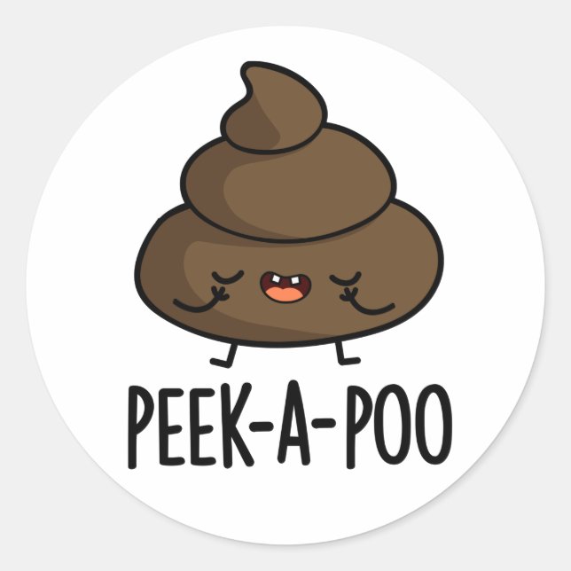 Pegatina Redonda Peek A Poo Funny Poop Pun (Anverso)