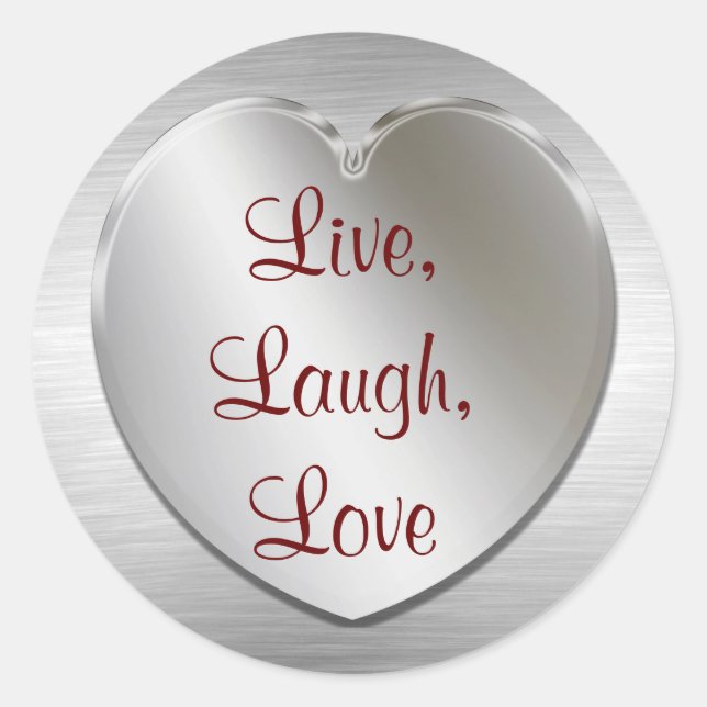 Pegatina Redonda Pegatinas de Live, Laugh, Love On Silver Heart (Anverso)