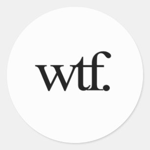 Pegatina Redonda pegatinas de wtf