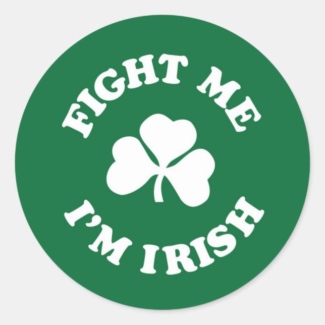 Pegatina Redonda Pelea conmigo soy irlandés (Anverso)