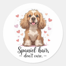 Pegatina Redonda Pelo de Spaniel No Importa | Pelo Desordenado de C