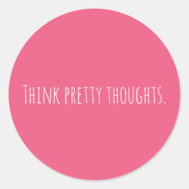 Pegatina Redonda Pensamiento personalizado Bonitos Pensamientos Ros
