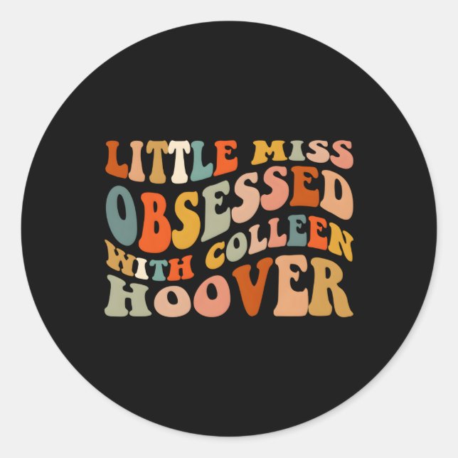 Pegatina Redonda Pequeña Miss Obsesionada Con Colleen Hoover Bookis (Anverso)