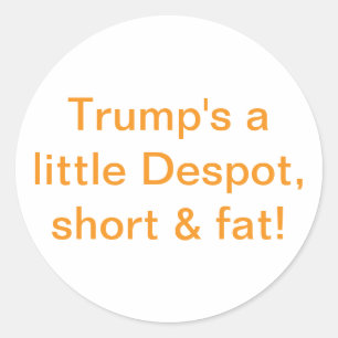 Pegatina Redonda Pequeño tirano gordo Trump Hankamer Artjunkhaus