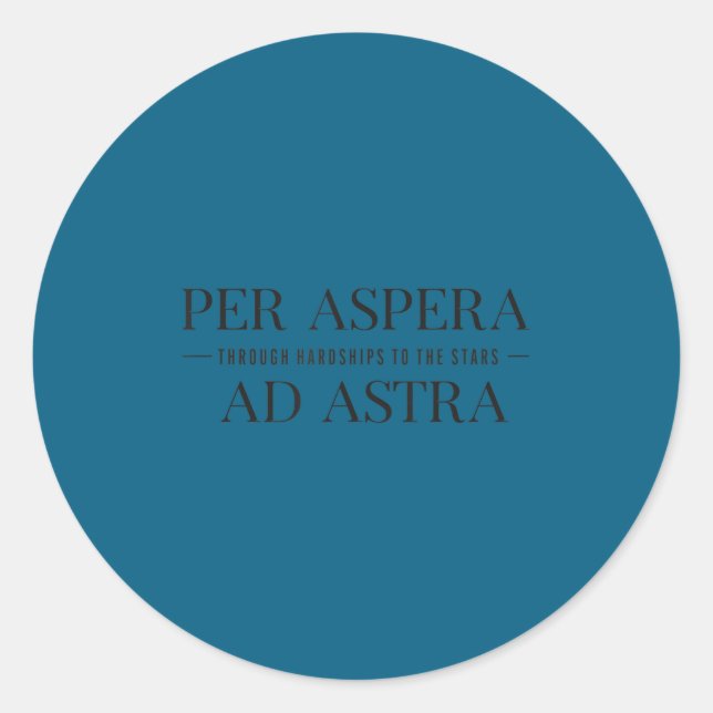 Pegatina Redonda Per Aspera Ad Astra Insrational Latin Quotes Motiv (Anverso)