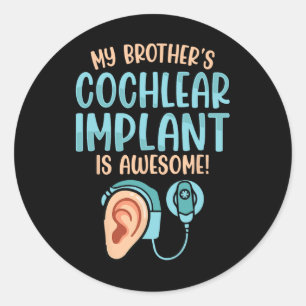 Pegatina Redonda Pérdida de audición Hermano Sordo Implante Cochlea