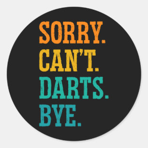 Pegatina Redonda Perdón Cant Darts Bye Dart Player Darting Triple 2