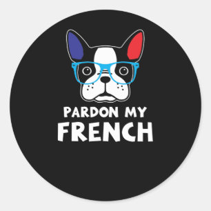 Pegatina Redonda Perdón por mi gracioso Bulldog francés