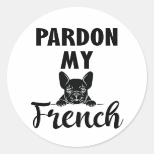 Pegatina Redonda Perdone mi francés - Divertido Bulldog francés