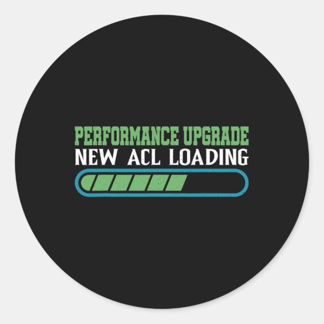 Pegatina Redonda Performance Upgrade, New Acl Loading -----  (Anverso)