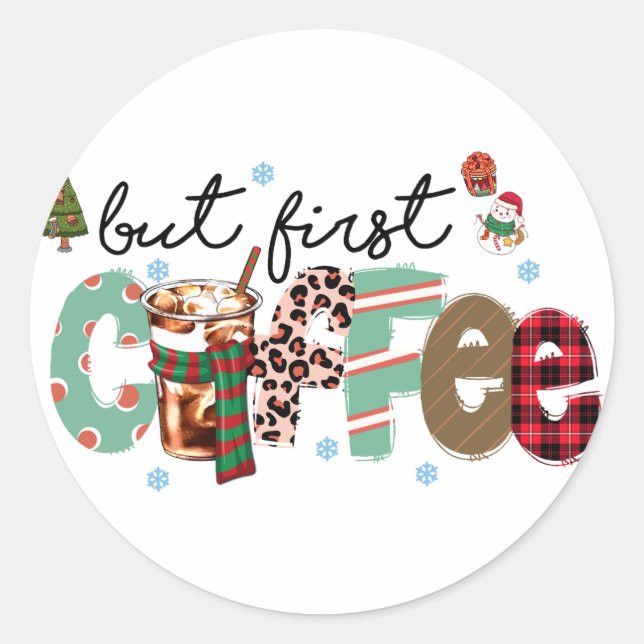 Pegatina Redonda Pero Primero Café Feliz Navidad (Anverso)