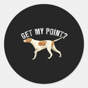 Pegatina Redonda Perro picante divertido recibe mi regalo de Perro