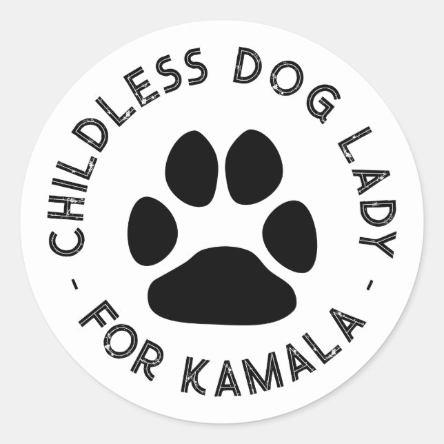Pegatina Redonda Perro sin hijos Lady para kamala perro divertido p (Anverso)