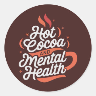 Pegatina Redonda Personalizado de Cacao Caliente y Salud Mental