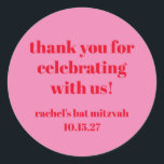 Pegatina Redonda Personalizado Negrita Bat Mitzvah Rojo Moderno<br><div class="desc">Personalizado Audaz Tipografía Brillante Rosa y Rojo Barco Moderno Mitzvah Gracias Pegatina redondo clásico</div>