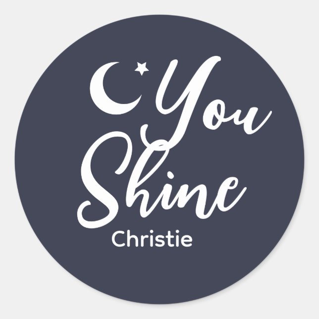 Pegatina Redonda Personalized You shine Women's (Anverso)