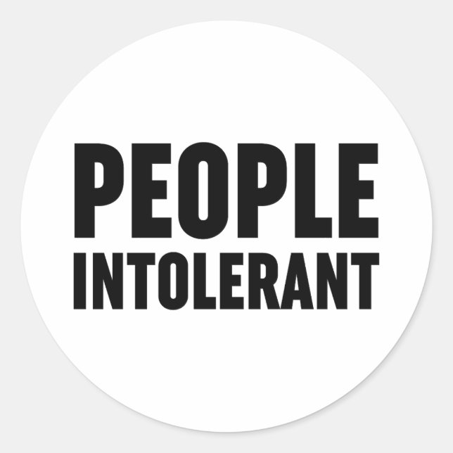 Pegatina Redonda Personas intolerantes (Anverso)