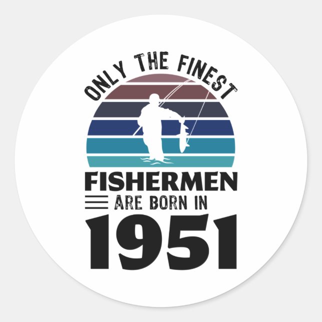 Pegatina Redonda Pescadores nacidos en 1951 70º cumpleaños Regalos  (Anverso)