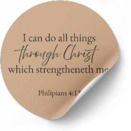 Pegatina Redonda Philippians 4:13 Christian Faith Sticker – Warm