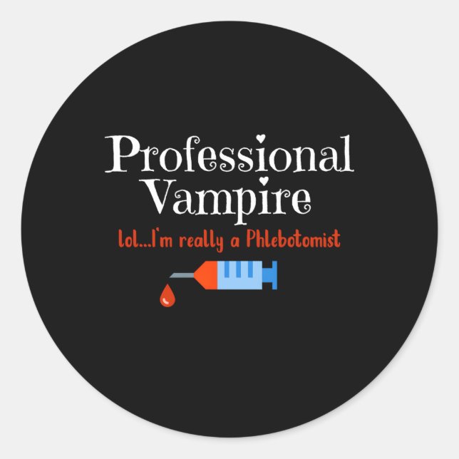 Pegatina Redonda Phlebotomist Professional Vampire Phlebotomy Tech (Anverso)