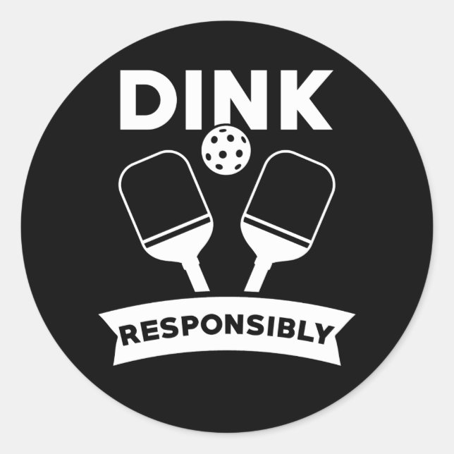 Pegatina Redonda Pickleball Gift Dink Responsable Pun (Anverso)