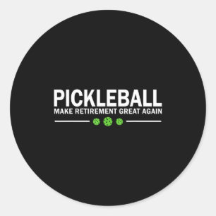 Pegatina Redonda Pickleball hace que la jubilación sea genial de nu