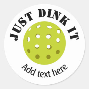 Pegatina Redonda Pickleball, Solo Haz Dink, Personalizado 