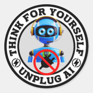 Pegatina Redonda Piense Por Sí Mismo - UNPLUG AI