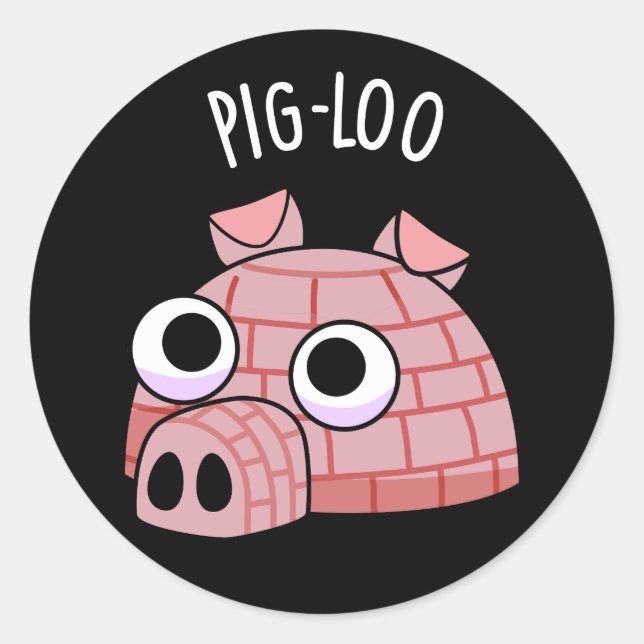 Pegatina Redonda Pig-loo Funny Igloo Pun Dark BG (Anverso)